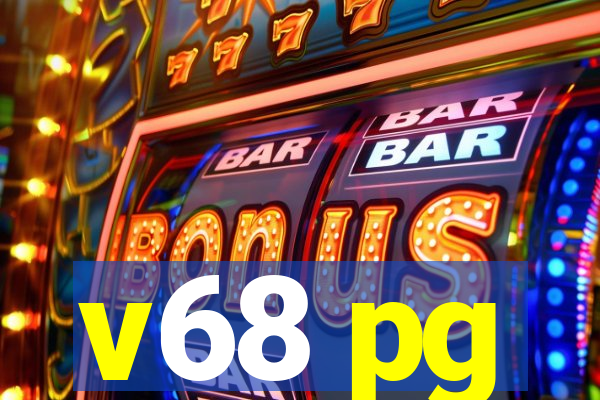 v68 pg
